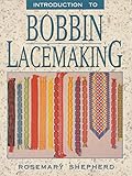 An Introduction to Bobbin Lace Making by 