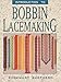 An Introduction to Bobbin Lace Making by 