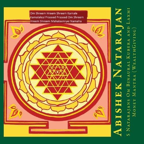 S Natarajans Om Binaural Kubera and Laxmi Money Mantra (WealthGiving)