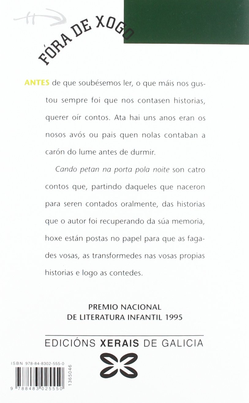 Amazon Com Cando Petan Na Porta Pola Noite Infantil E Xuvenil Fora De Xogo Galician Edition 9788483025550 Docampo Xabier P Books