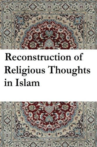 Reconstruction of Religious Thought in Islam