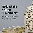 80% of the Quran Vocabulary: A Coloring Activity Book for Adults and Children