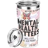 Mental Health Gifts Positive Tumbler Affirmations Mental Health Awareness Inspirational Gifts for Women Mom Friend Birthday Friendship Christmas Office 20 oz Insulated Coffee Tumbler Travel Cup