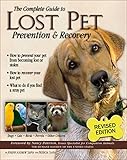 The Complete Guide to Lost Pet Prevention & Recovery by Patricia Sapia, Joseph Andrew Sapia