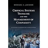 Critical Systems Thinking and the Management of Complexity