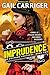 Imprudence (The Custard Protocol Book 2) by Gail Carriger