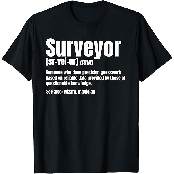 Amazon.com: Surveyor Noun Geodesists Cartographer Valuer Land