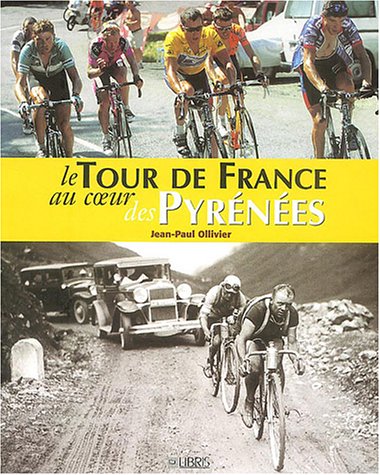 Le  Tour de France au coeur des Pyrénées