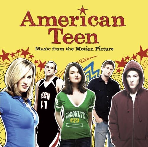 American Teen: Music From the Motion Picture