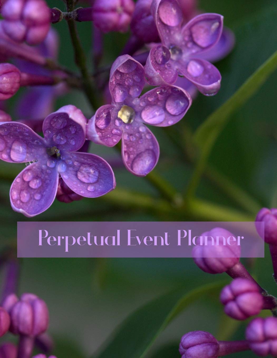 Perpetual Event Planner: Lilac Undated Calendar