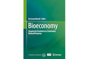 Bioeconomy: Shaping the Transition to a Sustainable, Biobased Economy