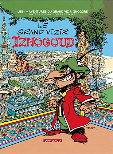 Le  Grand vizir Iznogoud