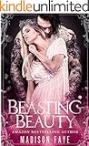 Beasting Beauty (Possessing Beauty Book 1)