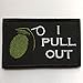 SpaceAuto I Pull Out Grenade Military Tactical Morale Badge Hook & Loop Fastener Patch 3.15