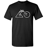 You're Pointless Geometric Shapes T-Shirt Funny | Trendy Mens Graphic Tees for Humor | Graphic Novelty Sarcastic T Shirt