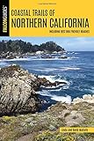 Coastal Trails of Northern California: Including Best Dog Friendly Beaches (Falcon Guides) by 