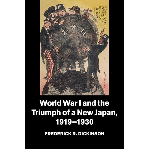 Amazon.com: World War I and the Triumph of a New Japan, 1919–1930