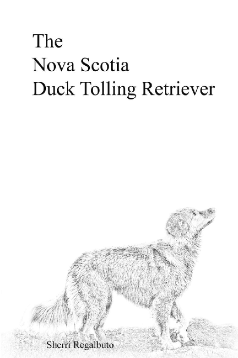 The Nova Scotia Duck Tolling Retriever: Notebook