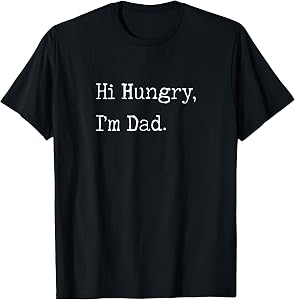 Hi Hungry I'm Dad Funny Dad-Joke Retro Vintage T-Shirt