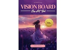 2025 DreamCraft Purple Vision Board Clip Art Book: Manifest Your New Colorful Life with a Collage of 600+ Pictures, Quotes, a