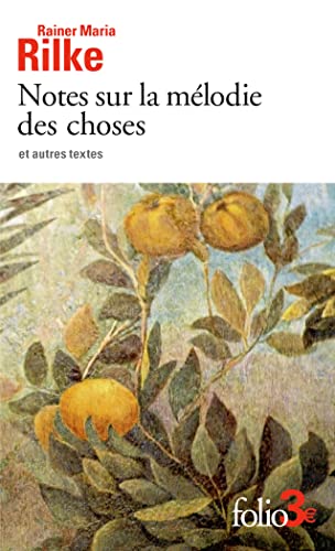 Notes sur la mélodie des choses ; et autres textes