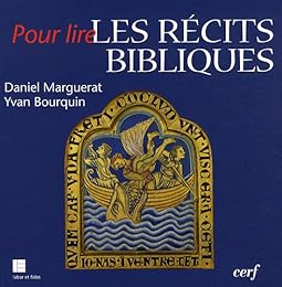 Pour lire les récits bibliques