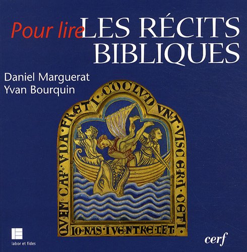 Pour lire les récits bibliques