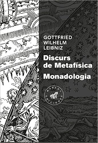 Discurs De Metafisica Monadologia Catalan Edition Leibniz Gottfried Wilhelm Olesti Vila Josep 9788492728596 Amazon Com Books