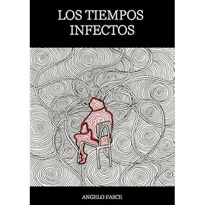Los tiempos infectos