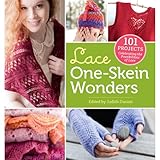 Lace One-Skein Wonders®: 101 Projects Celebrating the Possibilities of Lace by Judith Durant