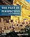 The Past in Perspective: An Introduction to Human Prehistory
