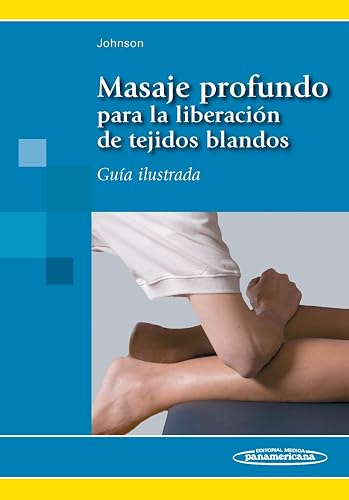 Download Masaje profundo para la liberacion de tejidos blandos / Deep massage for soft tissue release PDF