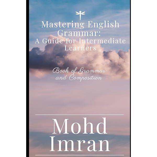 Advanced English Grammar: A Linguistic Approach: Depraetere, Ilse