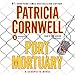 Port Mortuary: A Scarpetta Novel