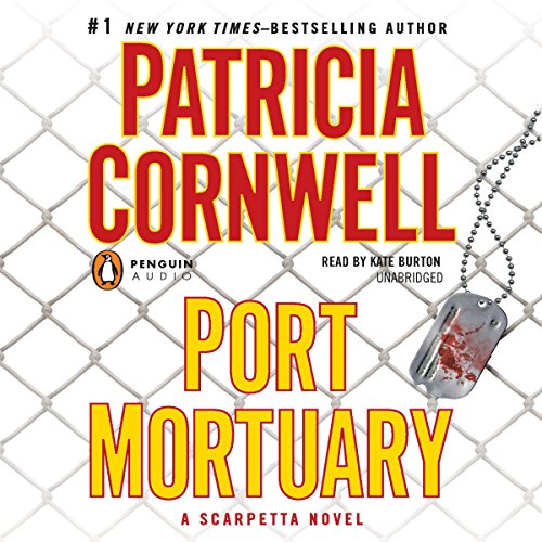 Port Mortuary: A Scarpetta Novel