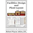 Facilities Design and Plant Layout