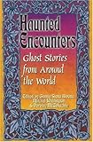 Image de Haunted Encounters-Ghost Stories from Around the World