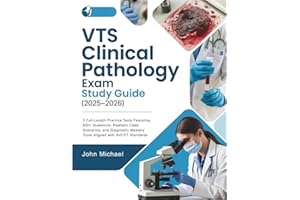 VTS CLINICAL PATHOLOGY EXAM STUDY GUIDE (2025-2026): 3 Full-Length Practice Tests Featuring 600+ Questions, Realistic Case Sc