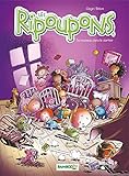 Les Ripoupons, Tome 6 : Du nouveau dans le dortoir by 