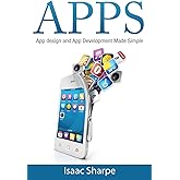 Apps: App Design and App Development Made Simple