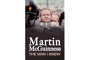 Martin McGuinness:: The Man I Knew