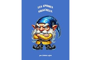 Les Gnomes Grincheux