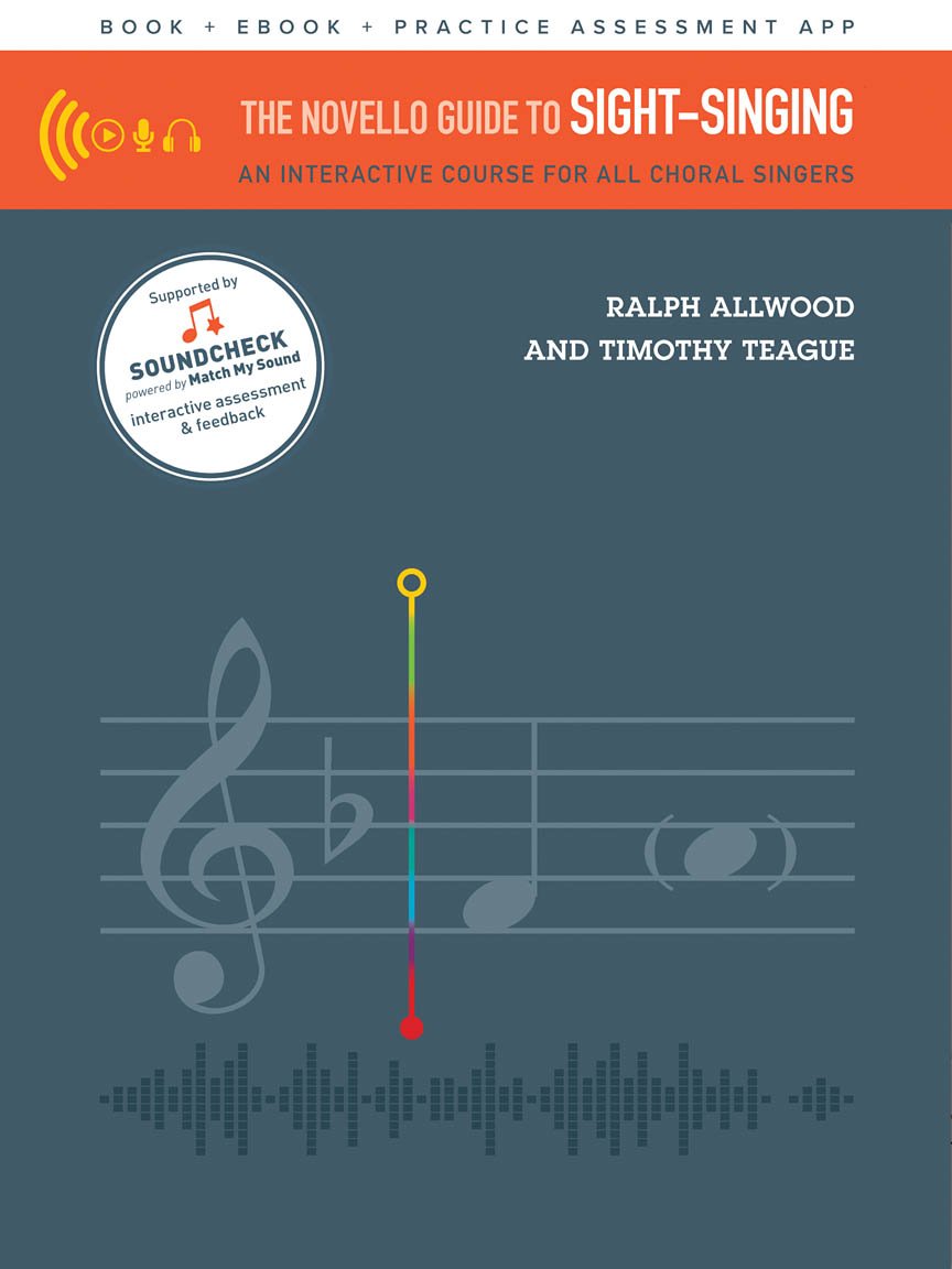 The Novello Guide to Sight-Singing An Interactive Course for Choral Singers | Vocal Training Method and Choir Reading Guide | Interactive Book with ... An Interactive Course for All Choral Singers