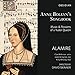 Anne Boleyn's Songbook - Music & Passions of a