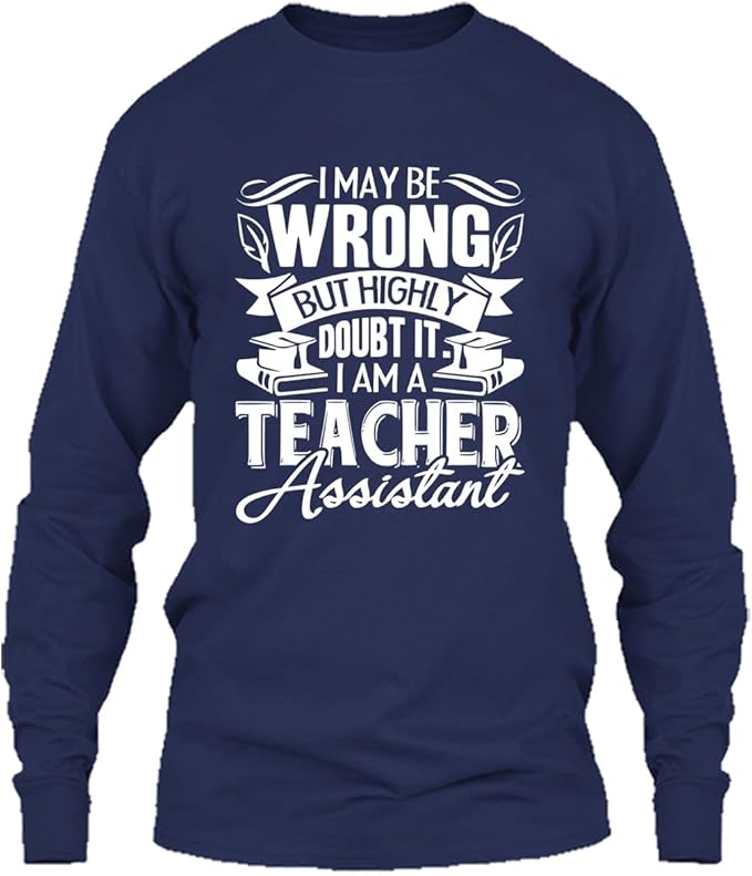 Teacher Assistant Tshirt Design I Am A Teacher Assistant T Shirt
