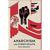Anarchism and Other Essays