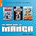 The Rough Guide to Manga (Rough Guide Reference) by 