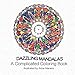 Dazzling Mandalas A Complicated Coloring Book by Anne Manera