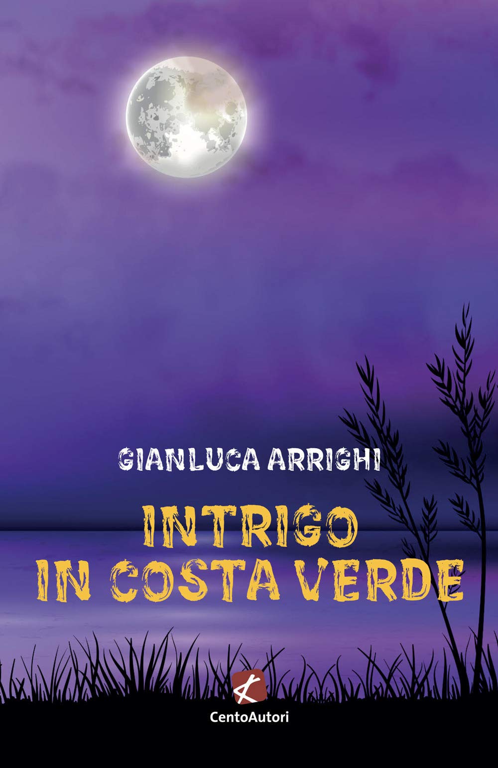 Intrigo in Costa Verde - Gianluca Arrighi