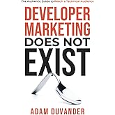 Developer Marketing Does Not Exist